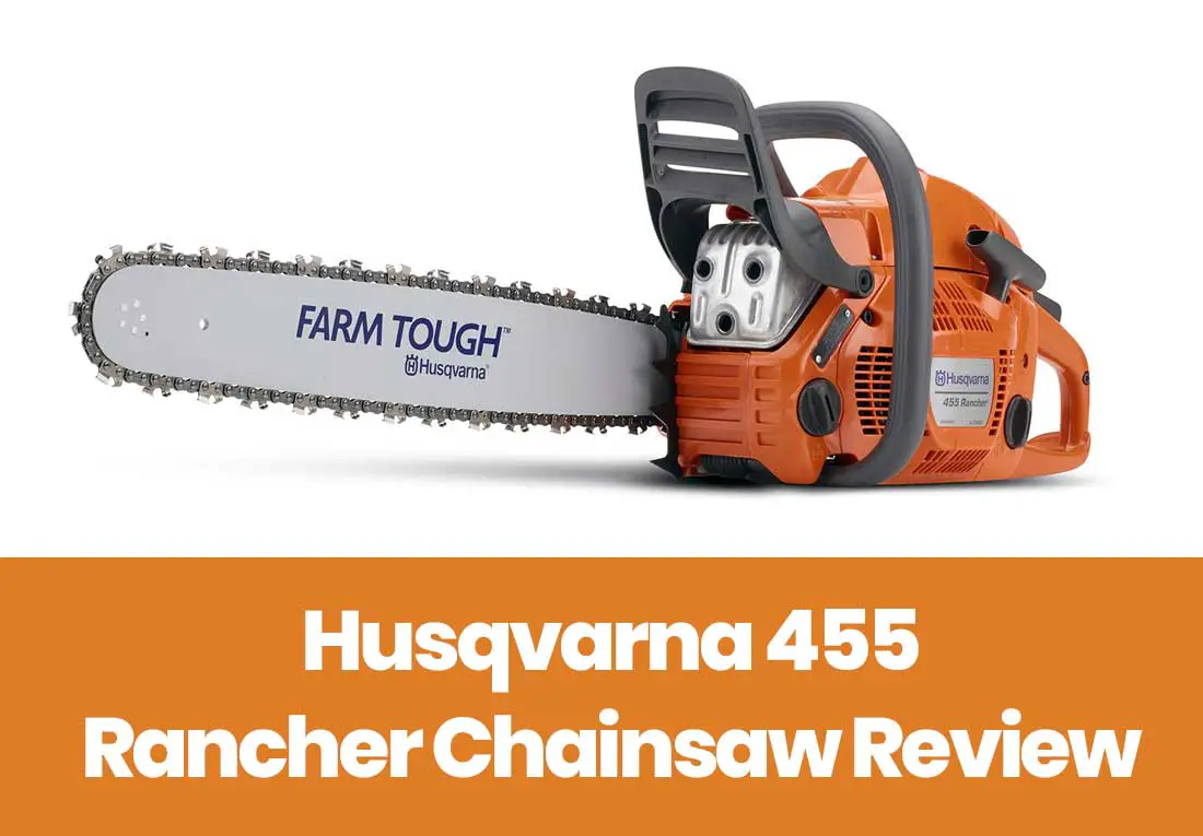 Husqvarna 455 Rancher Review