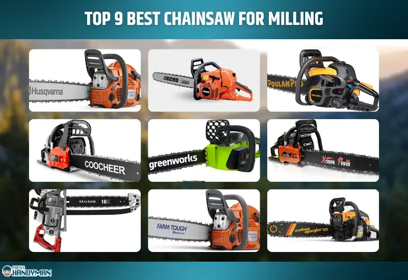 Best Chainsaw for Milling