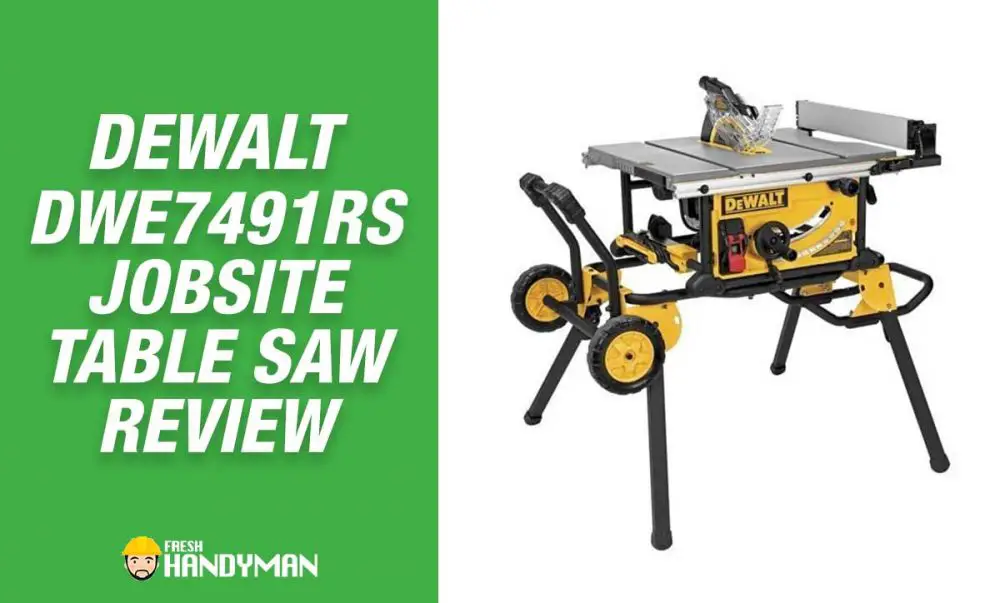 Dewalt DWE7491RS Review Portable Jobsite Table Saw FreshHandyman