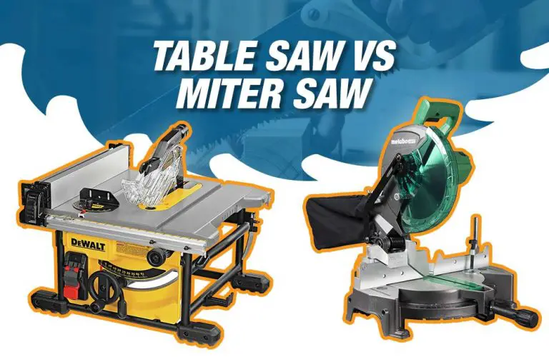 Table Saw Vs Miter Saw – Which one is better?