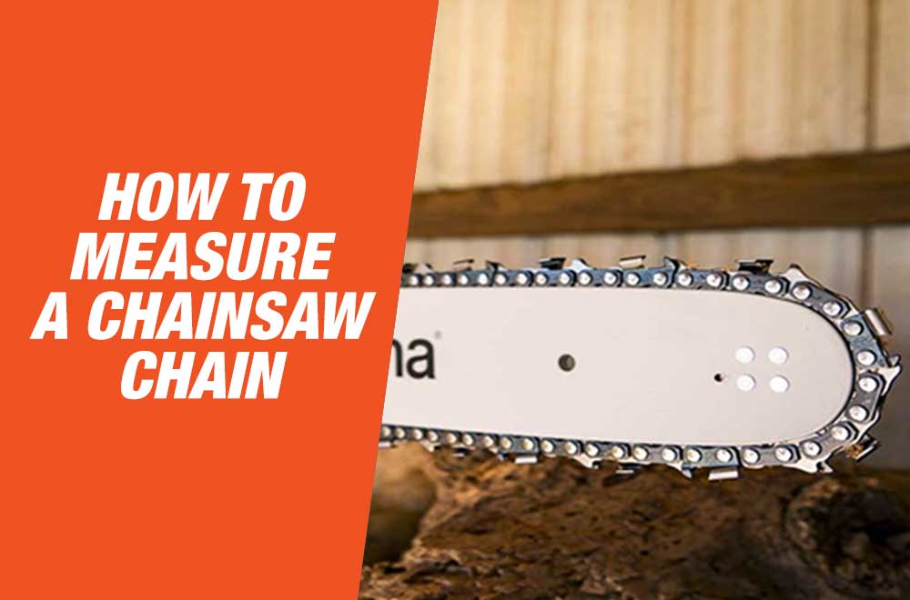 How To Measure A Chainsaw Chain