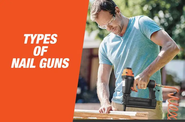 11 Different Types Of Nail Guns and Their Uses