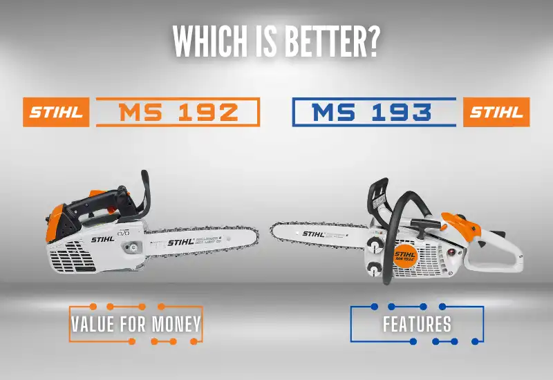 Stihl 192 Vs 193_ Which is better