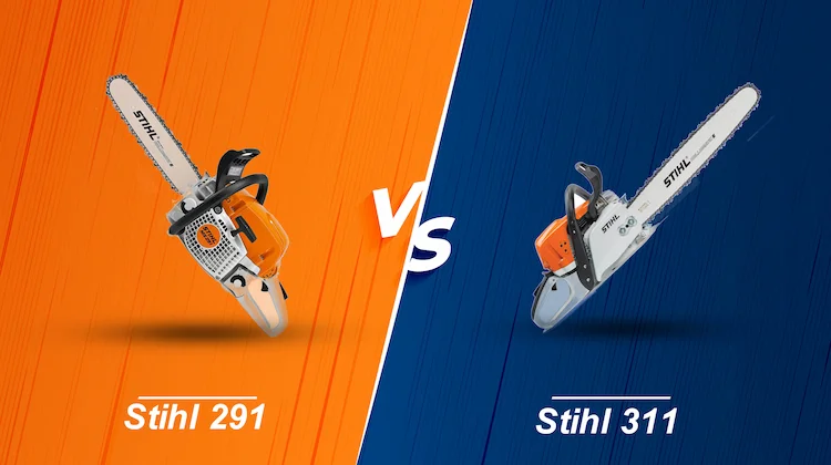 Stihl 291 VS 311: How Many Differences Are There?
