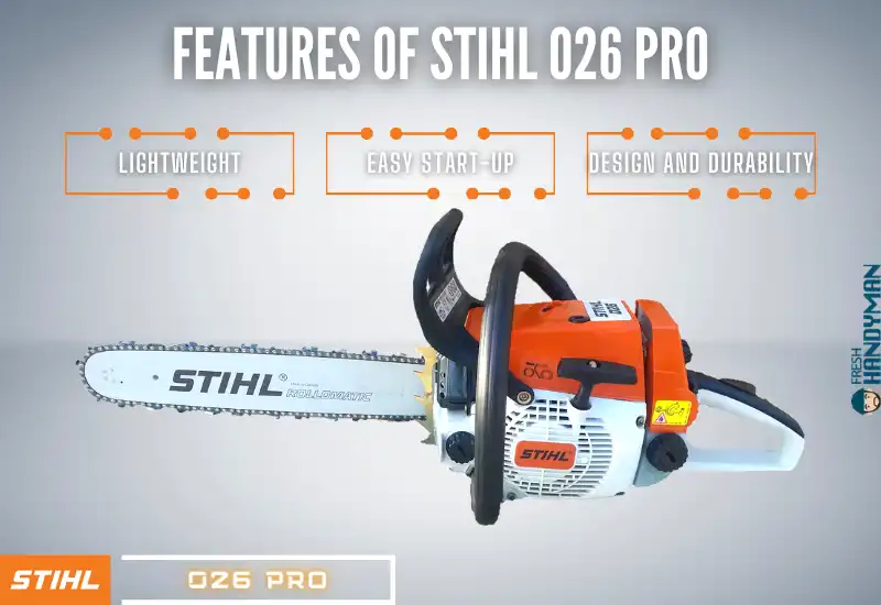 Features of Stihl 026 Pro