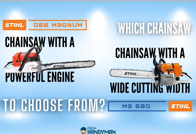 Which Chainsaw to Choose From, Stihl 066 and MS 660