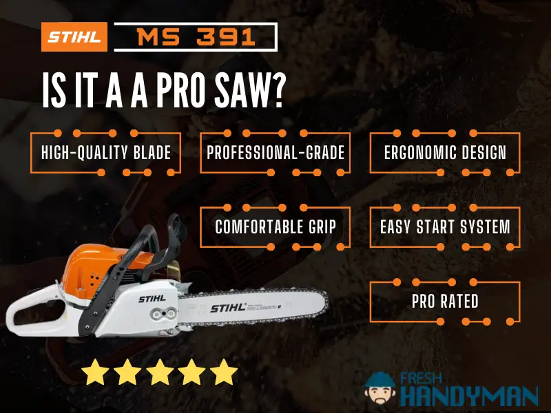 Is a STIHL MS 391 a Pro Saw