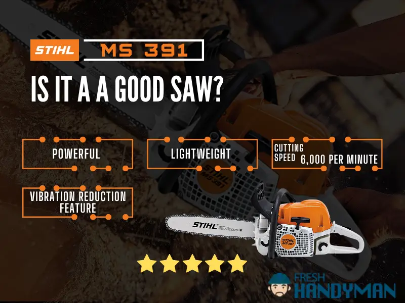 Is the Stihl Ms 391 a Good Saw