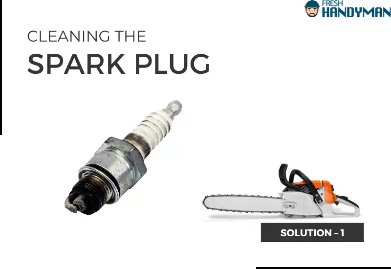 Solution – 1_ Cleaning the Spark Plug