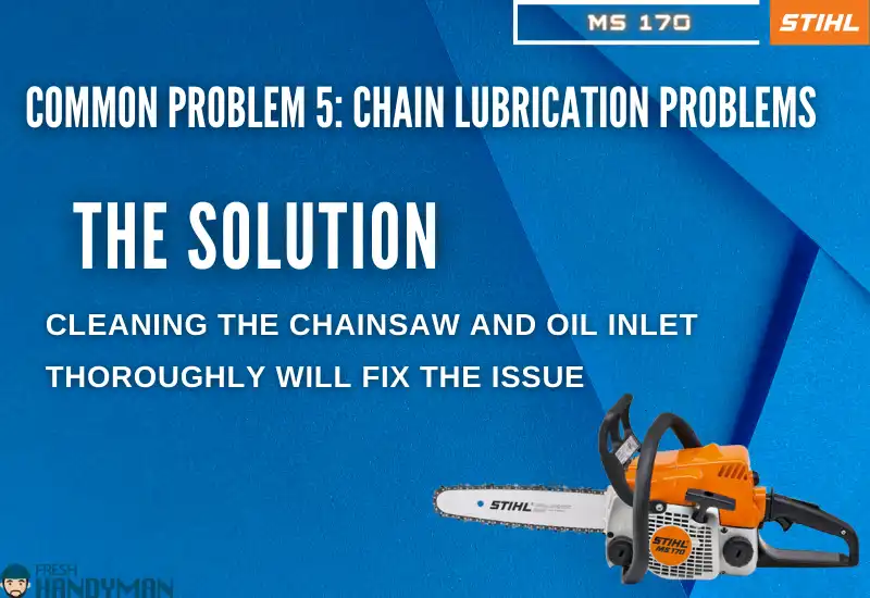 Stihl MS170 Chain Lubrication Problems