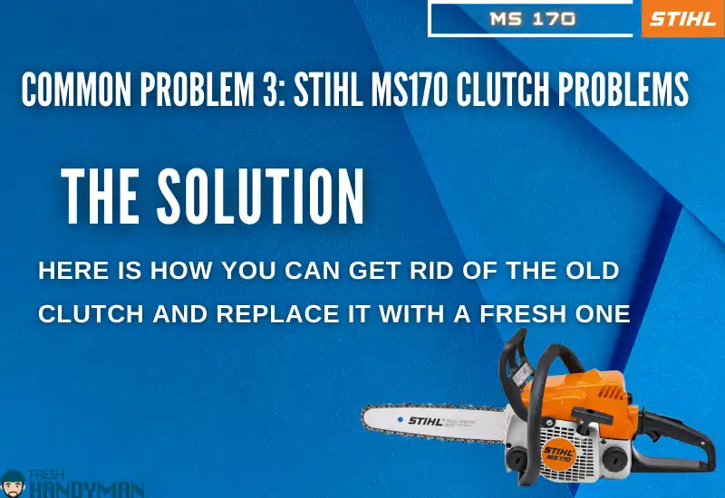 Stihl MS170 Clutch Problems