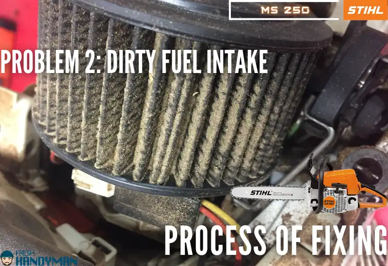Dirty Fuel Intake