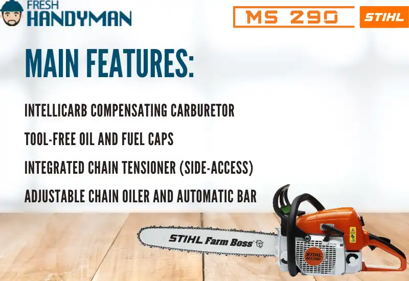 Stihl MS 290 Main Features