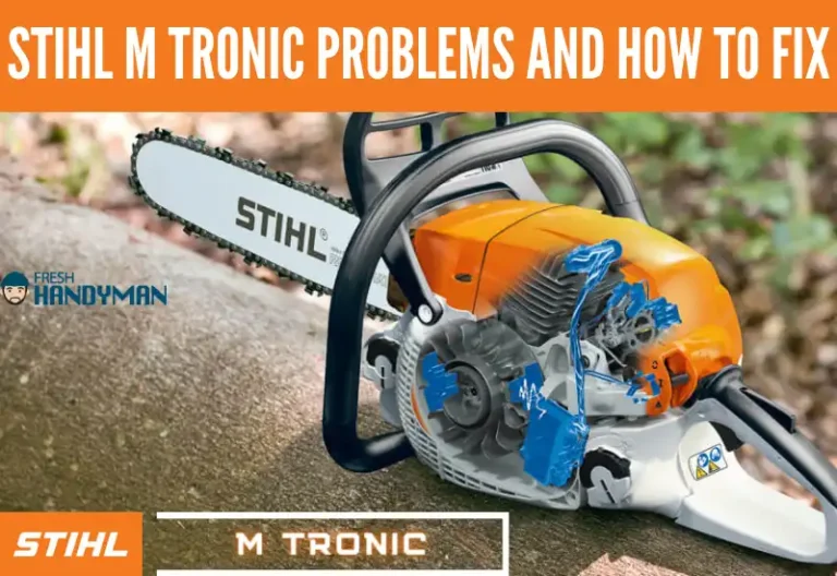 Top 5 Common Stihl M Tronic Problems and Process of Fixing