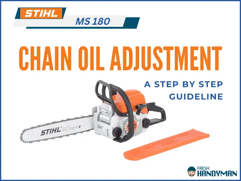 stihl ms 180 chain oil adjustment step by step guideline