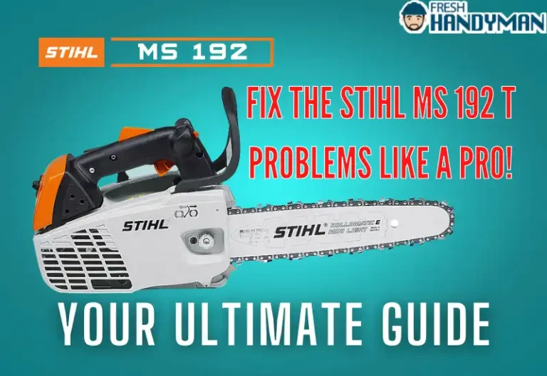 Fix 7 Stihl MS 192 T Problems Like A Pro! [Ultimate Guide]