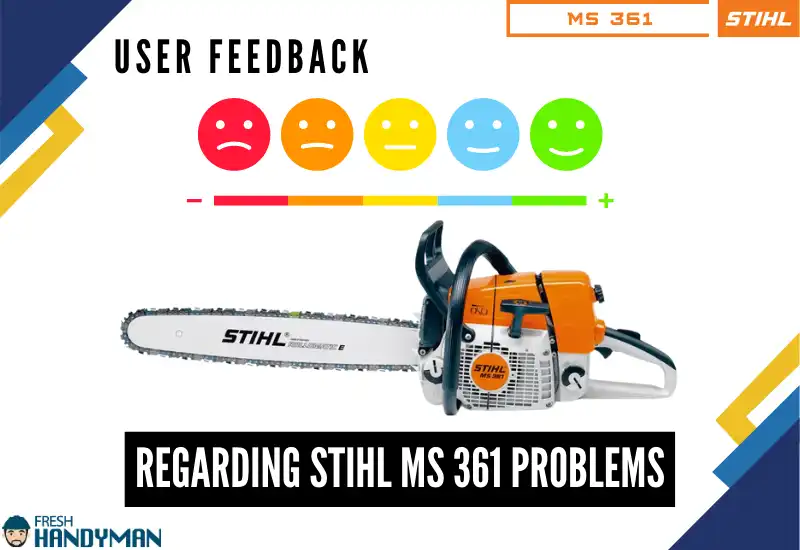 User Feedback Regarding Stihl MS 361 Problems