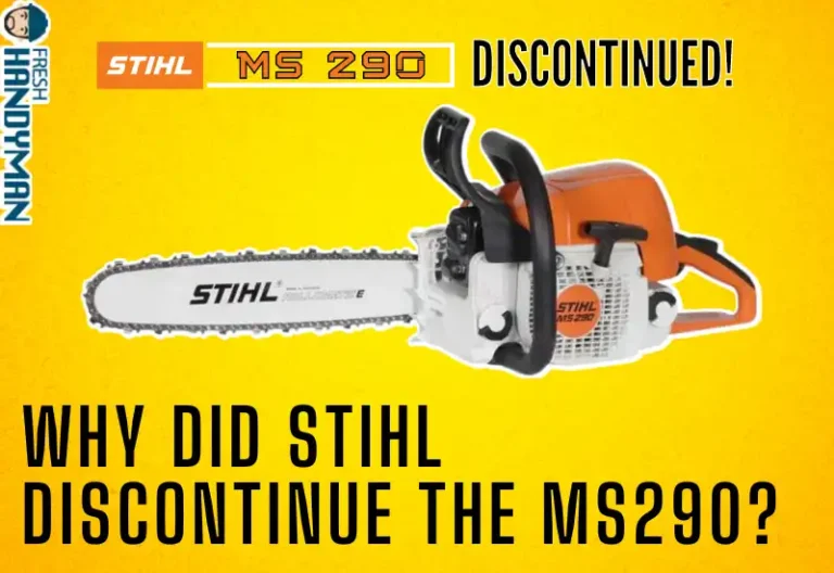 Why Did Stihl Discontinue The MS290?