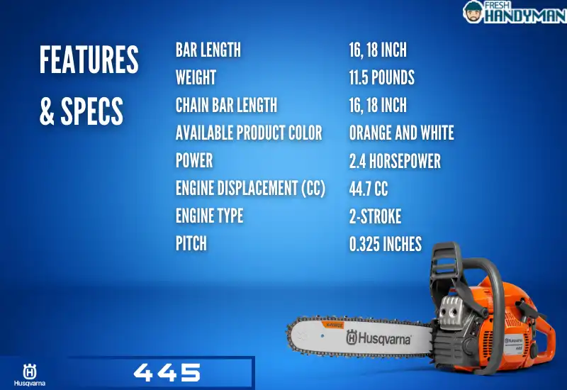 Features & Specifications of Husqvarna 445 Chainsaw