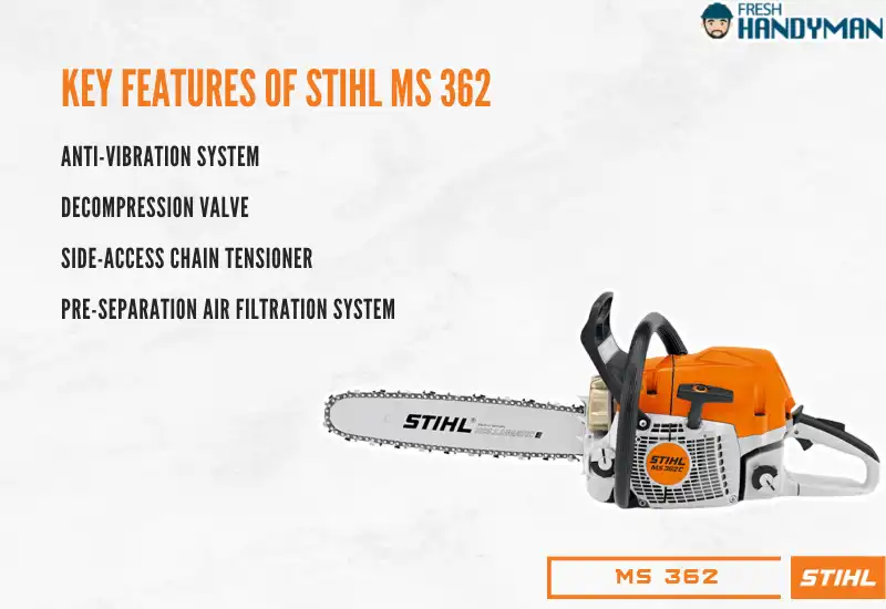 Key Features of Stihl MS 362