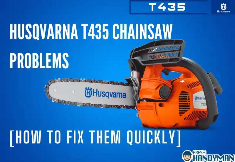 husqvarna t435 problems