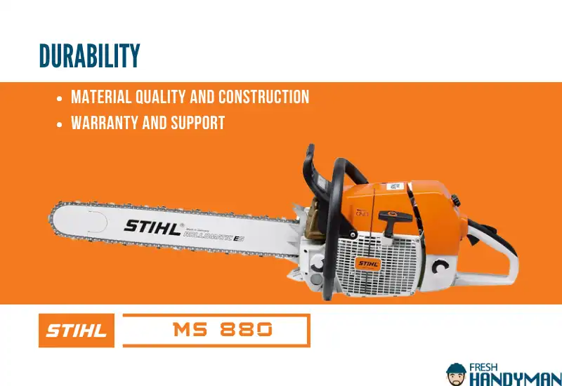 Stihl 880- Durability