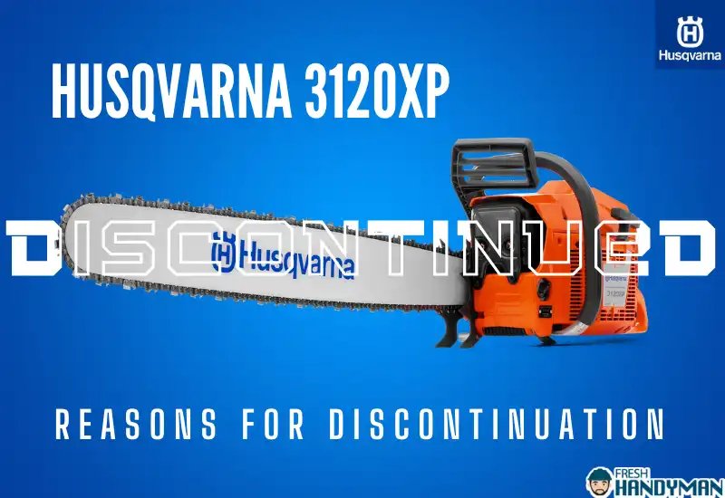 husqvarna 3120xp discontinued