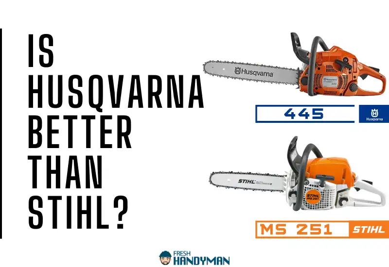 husqvarna 445 vs stihl ms 25_which is better