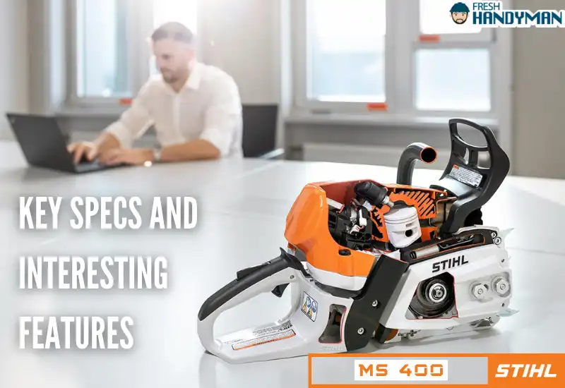 key specificationsa and features of stihl ms 400