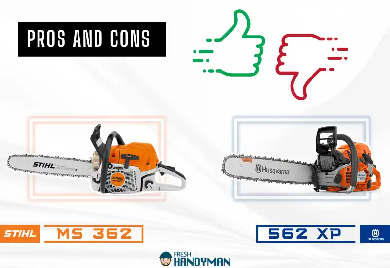 pros and cons stihl ms 362 and husqvarna 562xp