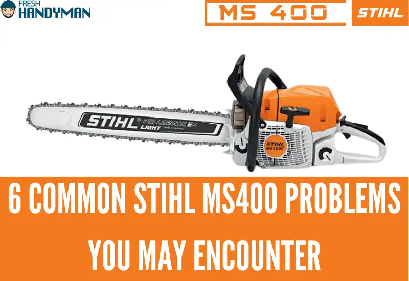 stihl ms400 problems
