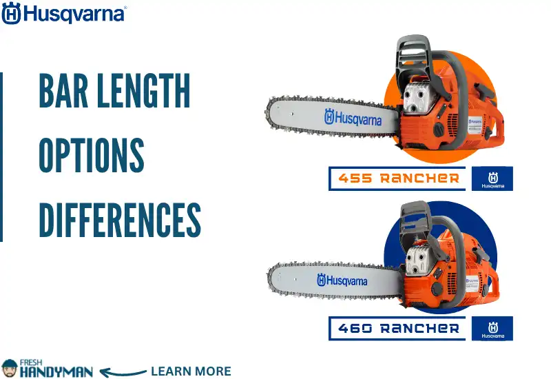 Bar Length Options Differences Between the Husqvarna 455 and 460 Rancher