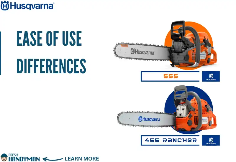 Ease of Use Differences Between the Husqvarna 555 and 460 Rancher