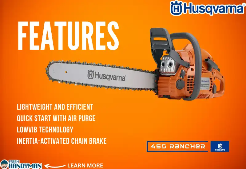 Features of Husqvarna 450 Rancher