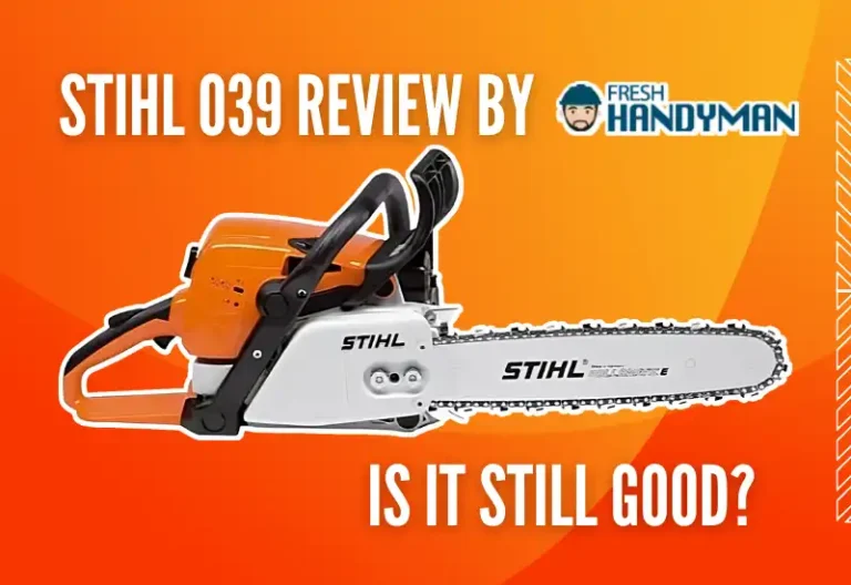 Stihl 039 Chainsaw: Review, Spec –Is it Still Good in 2023?