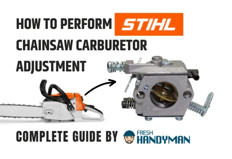 How to Adjust a Carburetor On a Stihl Chainsaw: 4 Easy Steps
