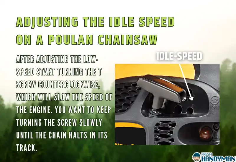 How Do You Adjust the Idle Speed on a Poulan Chainsaw