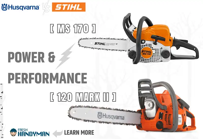Power and Performance Differences Between Husqvarna 120 Mk. II and Stihl MS 170