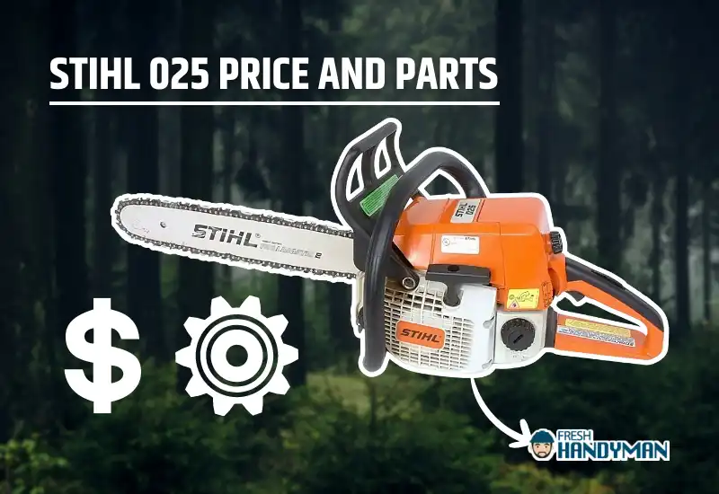 Stihl 025 Price and Parts