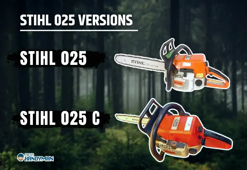 Stihl 025 versions