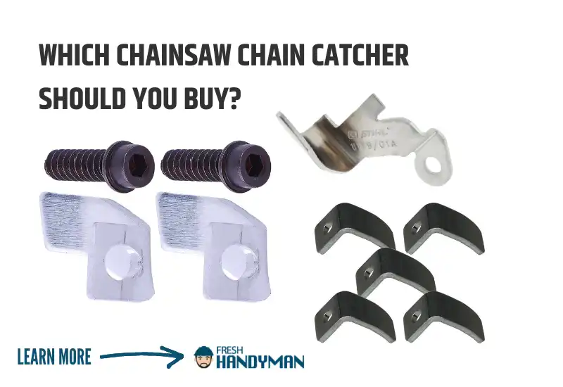Which Chainsaw Chain Catcher Should You Buy