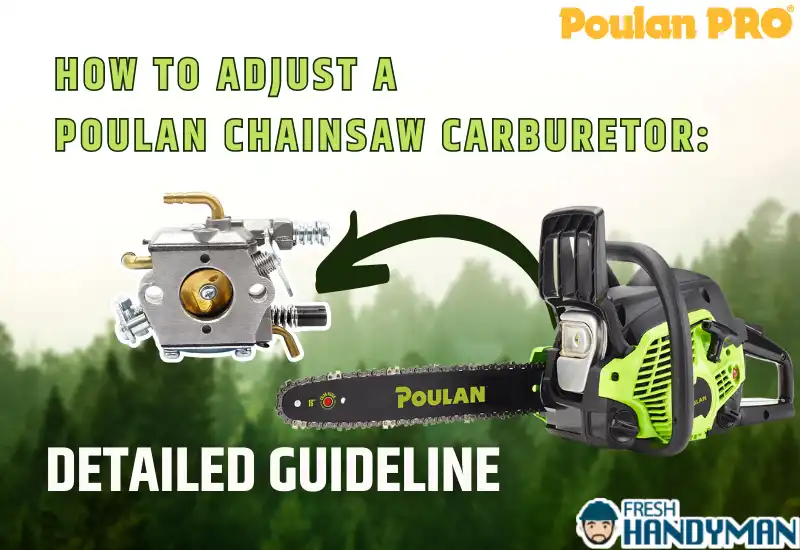 how to adjust a poulan chainsaw carburetor