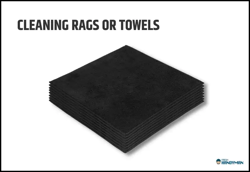 Cleaning Rags or Towels