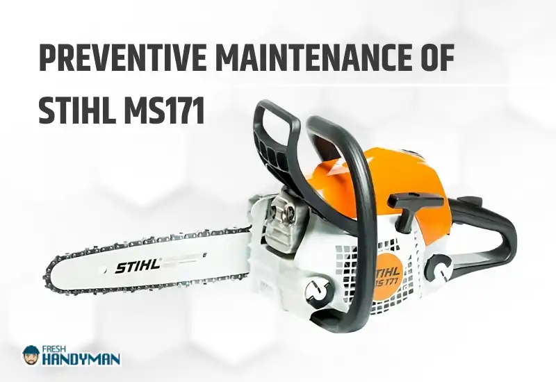 Preventive maintenance of STIHL MS171