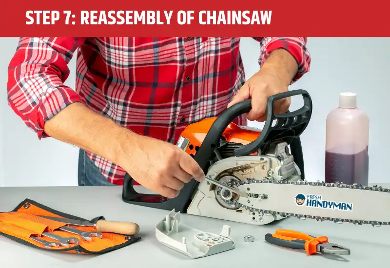 Reassembly of Chainsaw