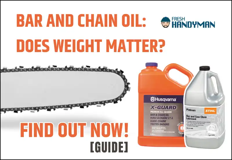 But what weight is bar and chain oil