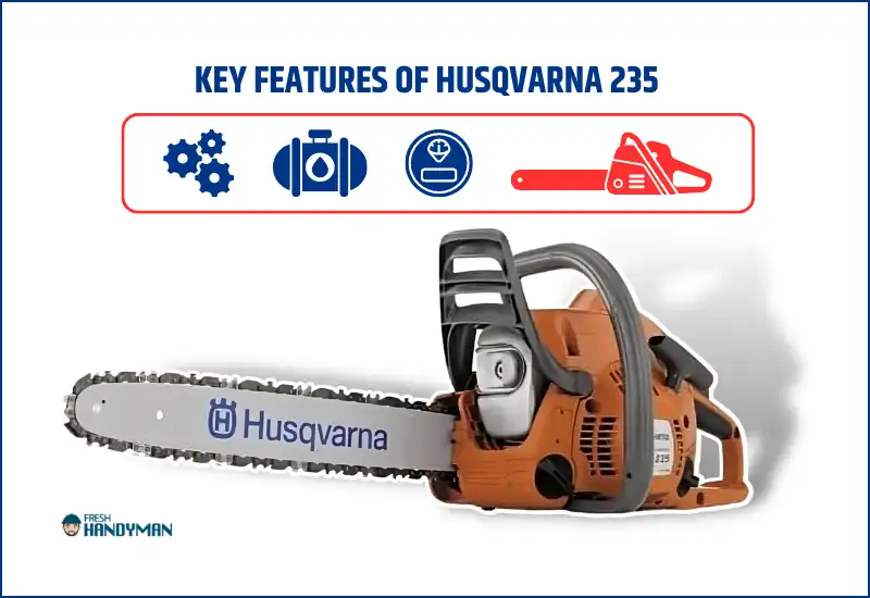 Key features of Husqvarna 235