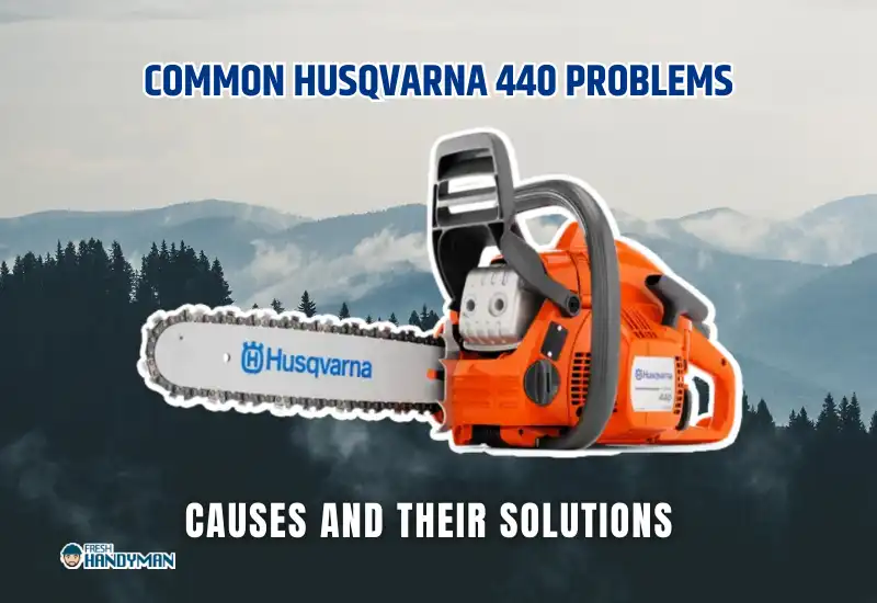 husqvarna 440 problems