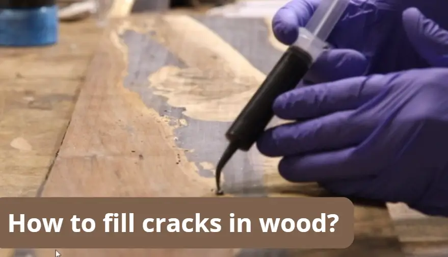 How to fill cracks in wood?